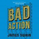 Bad Action Audiobook