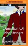A Question of Inheritance Audiobook