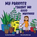 My Parents Taught Me Good Manners Audiobook