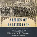 Armies of Deliverance: A New History of the Civil War Audiobook