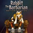 Rabbit the Barbarian Audiobook