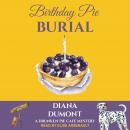 Birthday Pie Burial