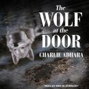 The Wolf at the Door Audiobook