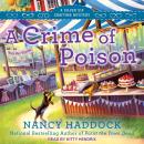 Crime of Poison, Nancy Haddock