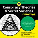 Conspiracy Theories & Secret Societies For Dummies Audiobook