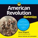 American Revolution for Dummies, Steve Wiegand