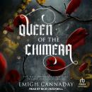 Queen of the Chimera Audiobook