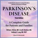 Parkinson's Disease: A Complete Guide for Patients and Families, Third Edition, Anthony E. Lang Md Frcp, William J. Weiner Md, Lisa M. Shulman Md