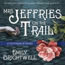 Mrs. Jeffries on the Trail Audiobook