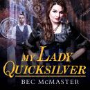 My Lady Quicksilver Audiobook