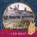 Twisted Threads Audiobook