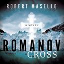 Romanov Cross, Robert Masello