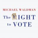 The Fight to Vote Audiobook
