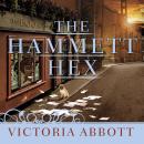 Hammett Hex, Victoria Abbott