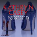 Possessed: The Infamous Texas Stiletto Murder