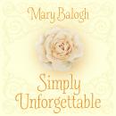 Simply Unforgettable, Mary Balogh