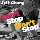 Can't Stop Won't Stop: A History of the Hip-Hop Generation Audiobook