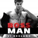 Bossman, VI Keeland