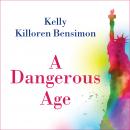 A Dangerous Age Audiobook