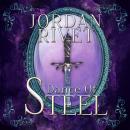 Dance of Steel, Jordan Rivet