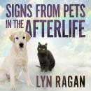 Signs From Pets in the Afterlife Audiobook