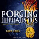 Forging Hephaestus Audiobook