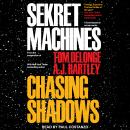 Sekret Machines Book 1: Chasing Shadows, A.J. Hartley, Tom Delonge