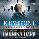 Keystone, Dannika Dark