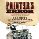 Printer's Error: Irreverent Stories from Book History, J. P. Romney, Rebecca Romney