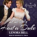 Cover of If I Only Had a Duke