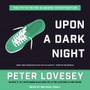 Upon a Dark Night, Peter Lovesey