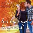 Her Backup Boyfriend Audiobook