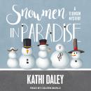 Snowmen in Paradise Audiobook