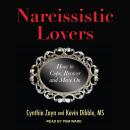 Narcissistic Lovers: How to Cope, Recover and Move On