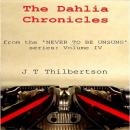 The Dahlia Chronicles Audiobook
