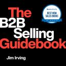 The B2B Selling Guidebook Audiobook