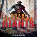 History of Antediluvian Giants, Martin K. Ettington