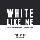 White Like Me Audiobook