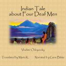 Indian Tale about Four Deaf Men Audiobook