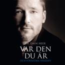 [Swedish] - VAR DEN DU ÄR OCH FÖRÄNDRA VÄRLDEN Audiobook