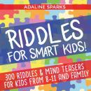 Riddles For Smart Kids! Audiobook