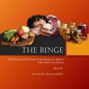 THE BINGE: The Great Food Adventure from Ukraine to America with Numerous Detours Audiobook