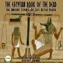 Egyptian Book Of The Dead - The Ancient Science Of Life After Death - Part 6, Unknown 