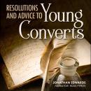 Resolutions and Advice to Young Converts Audiobook