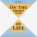 On the Shortness of Life Audiobook