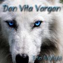 Den Vita Vargen Audiobook
