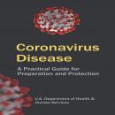 Coronavirus Disease: A Practical Guide for Preparation and Protection Audiobook