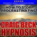 Cover of How to Stop Procrastinating: Hypnosis Downloads