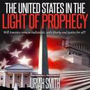 The United States in the Light of Prophecy Audiobook