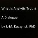What is Analytic Truth? A Dialogue Audiobook